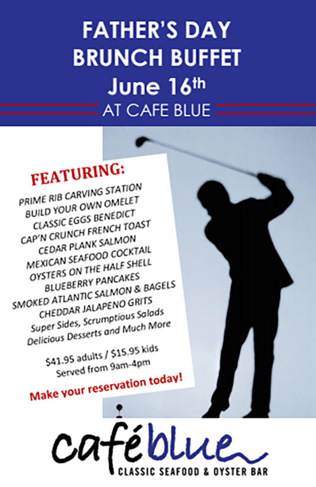 Cafe Blue Fathers Day 2019